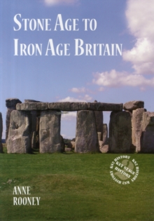 Image for Stone Age to Iron Age Britain