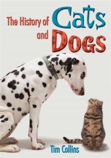 Image for The History of Cats and Dogs