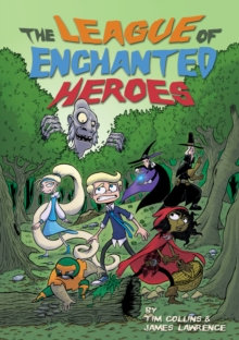 Image for The league of enchanted heroes