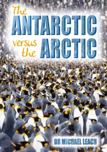 Image for The Antarctic versus the Arctic