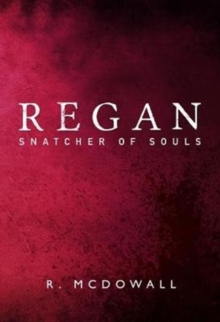 Image for Regan - snatcher of souls