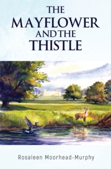 Image for The Mayflower And The Thistle