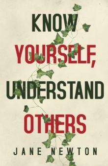 Know Yourself, Understand Others