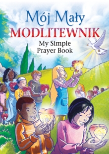 Image for Moj Maly Modlitewnik: My Polish Simple Prayer Book