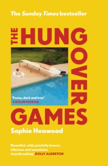 The Hungover Games: The gloriously funny Sunday Times bestselling memoir of motherhood