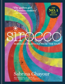Image for Sirocco  : fabulous flavours from the East