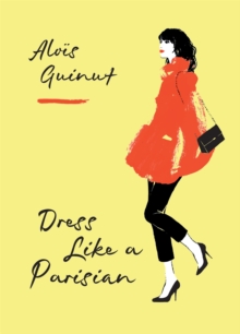 Image for Dress Like a Parisian