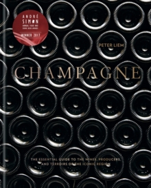 Image for Champagne  : the essential guide to the wines, producers, and terroirs of the iconic region