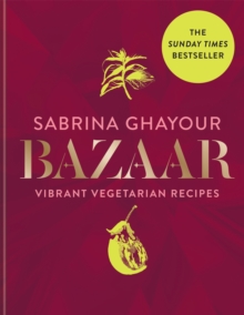 Image for Bazaar  : vibrant vegetarian recipes