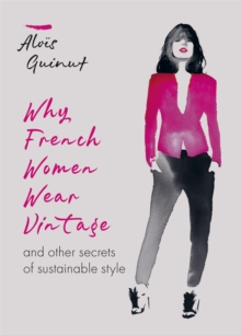 Image for Why French women wear vintage and other secrets of sustainable style