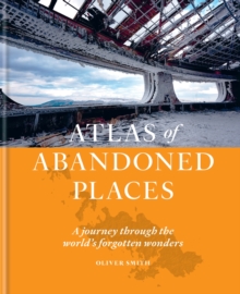 Image for The Atlas of Abandoned Places
