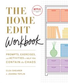 Image for The home edit workbook  : prompts, exercises and activities to help you contain the chaos