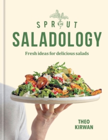 Image for Sprout & Co saladology  : fresh ideas for delicious salads