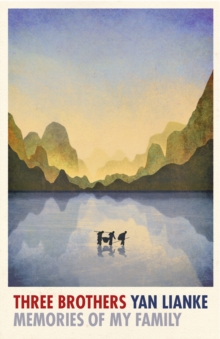 Three Brothers: Memories of My Family