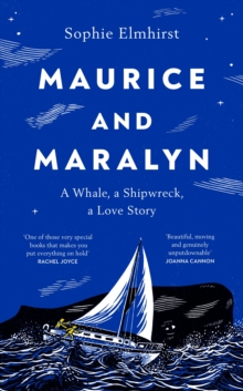 Image for Maurice and Maralyn  : a whale, a shipwreck, a love story