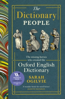 Image for The dictionary people  : the unsung heroes who created the Oxford English Dictionary