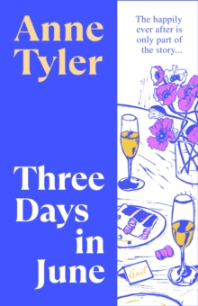Three Days in June - Tyler, Anne