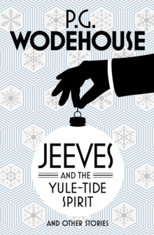Image for Jeeves and the yule-tide spirit and other stories