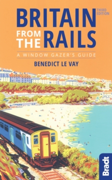 Image for Britain from the rails  : a window gazer's guide