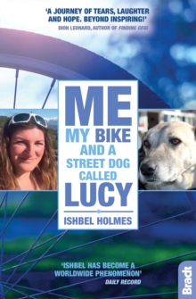 Image for Me, My Bike and a Street Dog Called Lucy