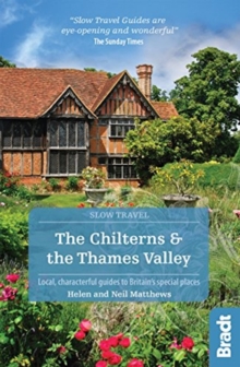 Image for The Chilterns & the Thames Valley  : local, characterful guides to Britain's special places