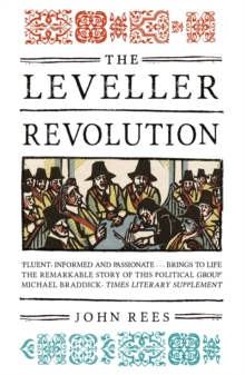 Image for The Leveller revolution  : radical political organisation in England, 1640-1650