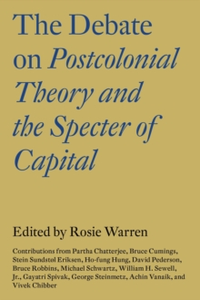 Image for The Debate on Postcolonial Theory and the Specter of Capital