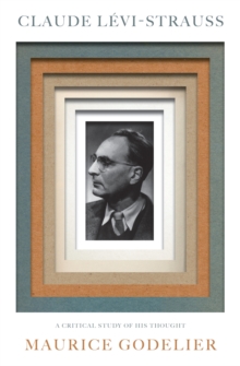 Claude Levi-Strauss: A Critical Study of His Thought