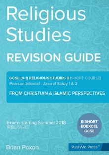 Image for Religious Studies (short course) : Area of Study 1 & 2: From Christian & Islamic Perspectives: GCSE Edexcel Religious Studies B (9-1)