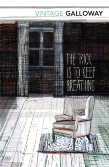 Image for The trick is to keep breathing  : a novel
