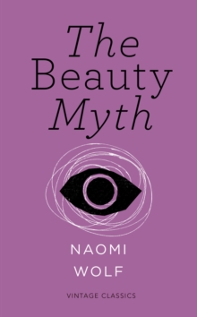 Image for The Beauty Myth (Vintage Feminism Short Edition)