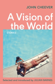 Image for A vision of the world  : selected short stories