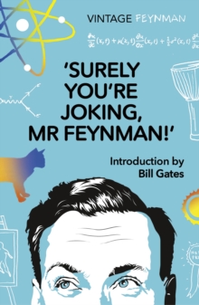 Image for Surely you're joking Mr Feynman  : adventures of a curious character