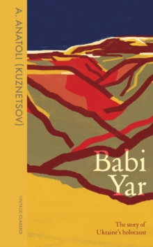 Image for Babi Yar  : the story of Ukraine's Holocaust