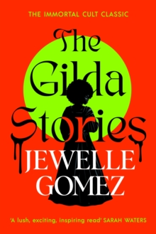 Image for The Gilda Stories : The immortal cult classic