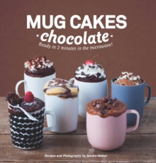 Image for Mug Cakes: Chocolate : Ready in Two Minutes in the Microwave!
