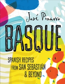 Image for Basque  : Spanish recipes from San Sebastian & beyond