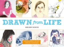 Image for Drawn from life  : contemporary artists, timeless techniques
