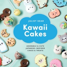 Image for Kawaii cakes  : adorable and cute Japanese-inspired cakes and treats