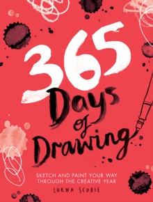 Image for 365 days of drawing  : sketch and paint your way through the creative year