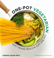 Image for One-pot Vegetarian : Easy Veggie Meals in Just One Pot!