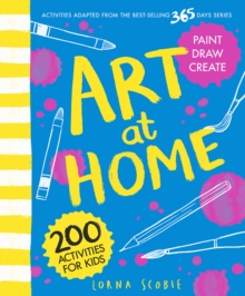 Image for Art at Home : 200 Activities for Kids