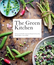 Image for The green kitchen  : delicious and healthy vegetarian recipes for every day