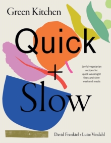 Image for Green Kitchen: Quick & Slow