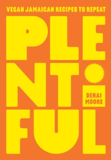 Image for Plentiful  : vegan Jamaican recipes to repeat