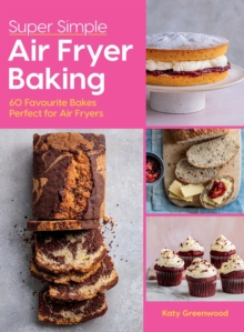 Image for Super Simple Air Fryer Baking