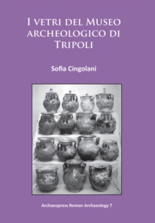 Image for I vetri del Museo Archeologico di Tripoli