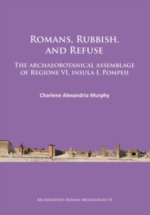 Romans, Rubbish, and Refuse