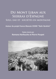 Image for Du mont liban aux sierras d'Espagne  : sols, eau et societes en Montagne
