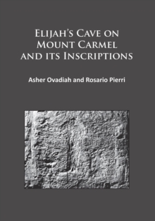 Image for Elijah's Cave on Mount Carmel and its inscriptions